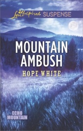 Mountain Ambush - Hope White by  Hope White PDF Download