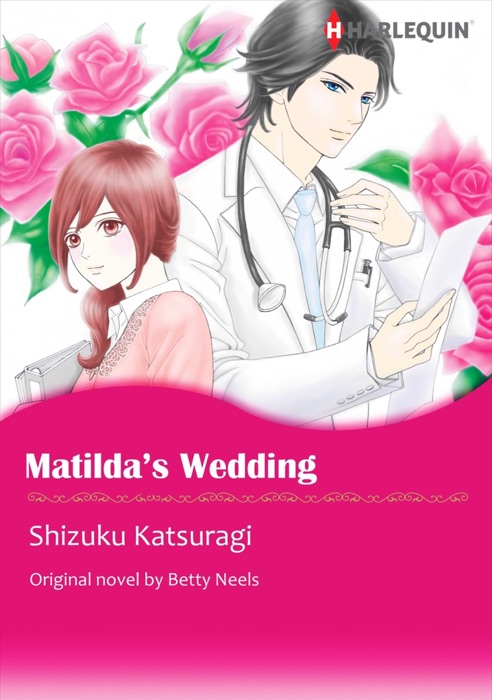 Matilda's Wedding(Harlequin Comics)