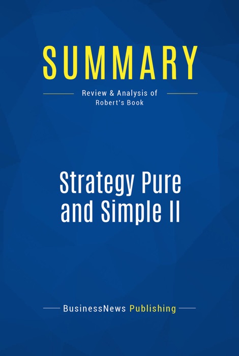 Summary: Strategy Pure and Simple II