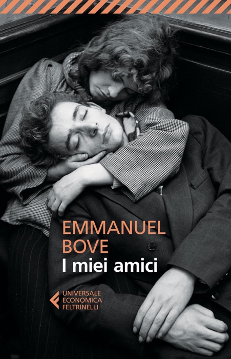 DOWNLOAD ~ I miei amici # by Emmanuel Bove ~ Book PDF Kindle ePub Free