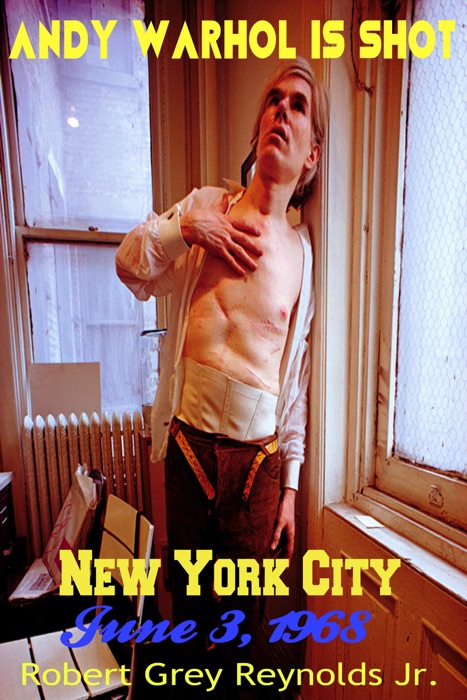 Andy Warhol Is Shot New York City June 3, 1968