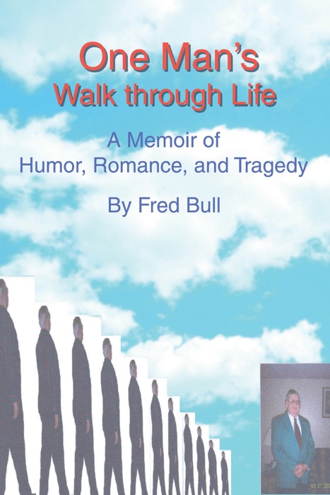 One Mans Walk Through Life