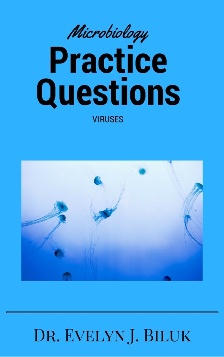 Microbiology Practice Questions: Viruses