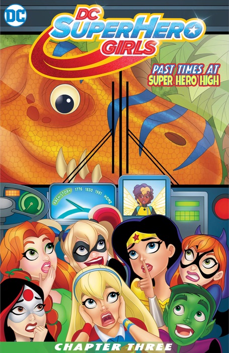 DC Super Hero Girls: Past Times at Super Hero High (2016-) #3