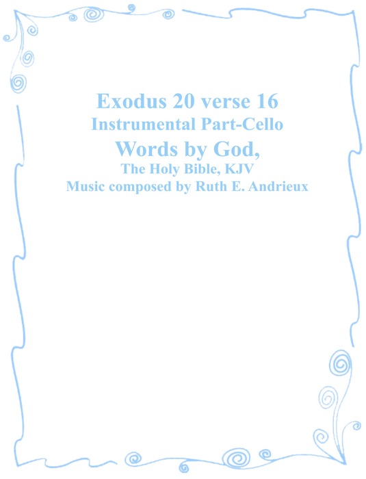 Exodus 20 Verse 16 Instumental Part-Cello