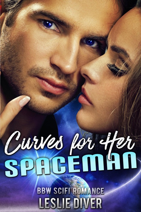 Curves for Her Spaceman