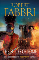 Robert Fabbri - The Furies of Rome artwork