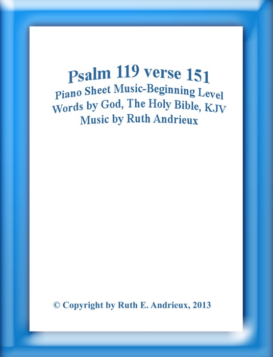 Psalm 119 Verse 151, Piano Sheet  Music-Beginning Level