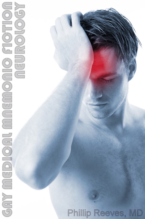 Gay Medical Mnemonic Fiction: Neurology