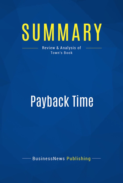 Summary: Payback Time