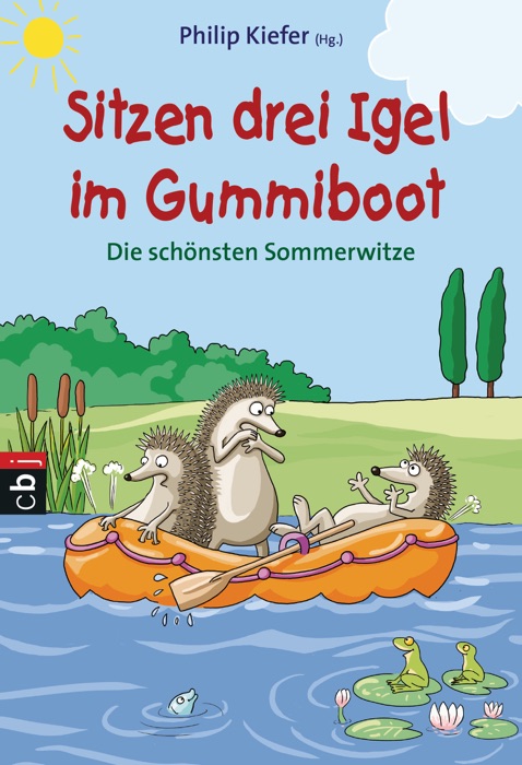 Sitzen drei Igel im Gummiboot - Die schönsten Sommerwitze