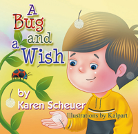 Karen Scheuer - A Bug and a Wish artwork