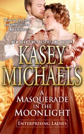 A Masquerade in the Moonlight - Kasey Michaels by  Kasey Michaels PDF Download