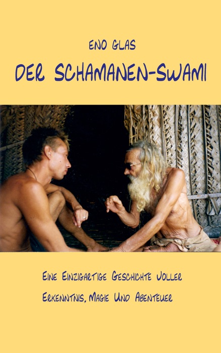 Der Schamanen-Swami