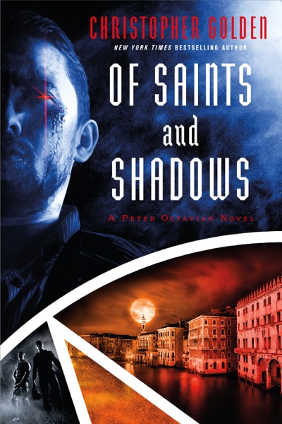 Of Saints and Shadows