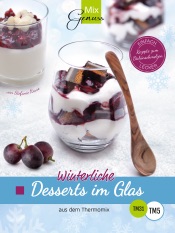 MixGenuss: Winterliche Desserts im Glas