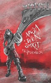 Apesta a Teen Spirit - F. G. Haghenbeck by  F. G. Haghenbeck PDF Download