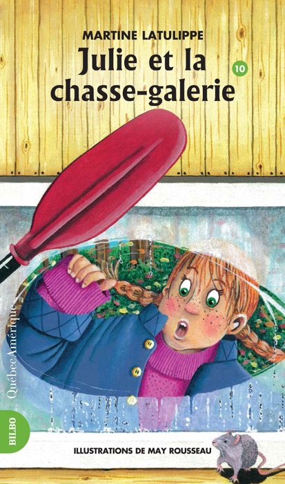 Julie 10 - Julie et la chasse-galerie