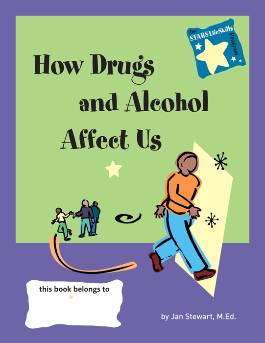 How Drugs and Alcohol Affect Us