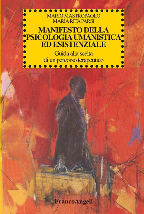 Manifesto della psicologia umanistica ed esistenziale