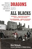 Dragons and All Blacks - Huw Richards