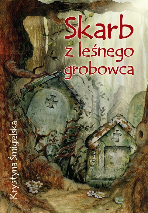 Skarb z leśnego grobowca