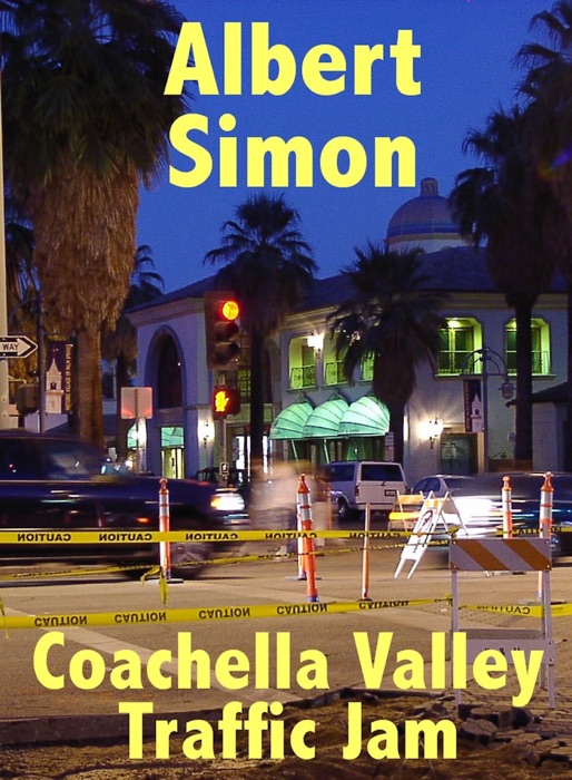 Coachella Valley Traffic Jam: A Henry Wright Mystery