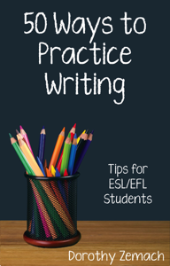  Fifty Ways to Practice Writing: Tips for ESL/EFL Students Descargar eBooks pdf [es]