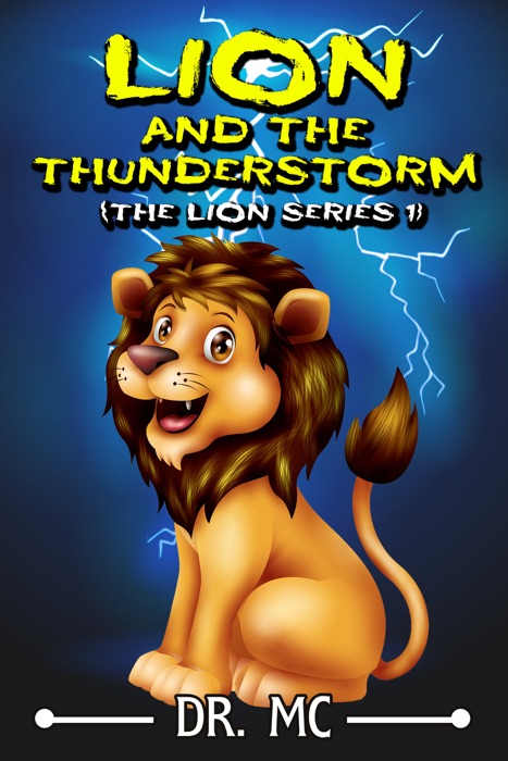 Lion and the Thunderstorm Book 1