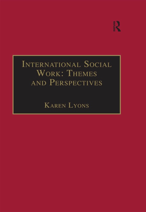 International Social Work: Themes and Perspectives