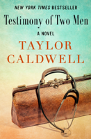 Taylor Caldwell - Testimony of Two Men artwork