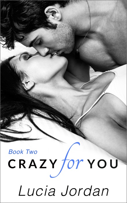 Crazy for You- Book Two