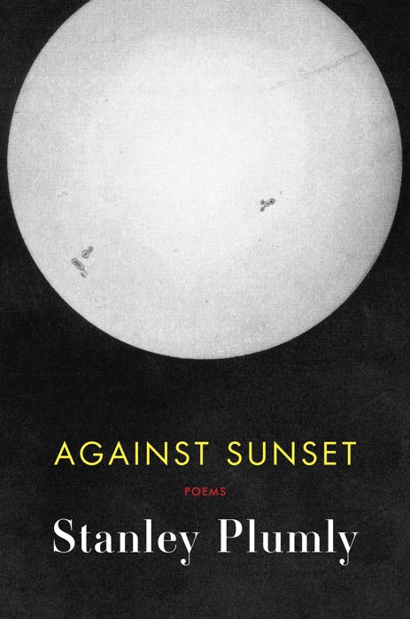 Against Sunset: Poems