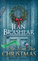 Jean Brashear - Be Mine This Christmas artwork