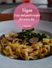 Vegan- Easy and Quick Recipes for Every Day - Leonie Dirks