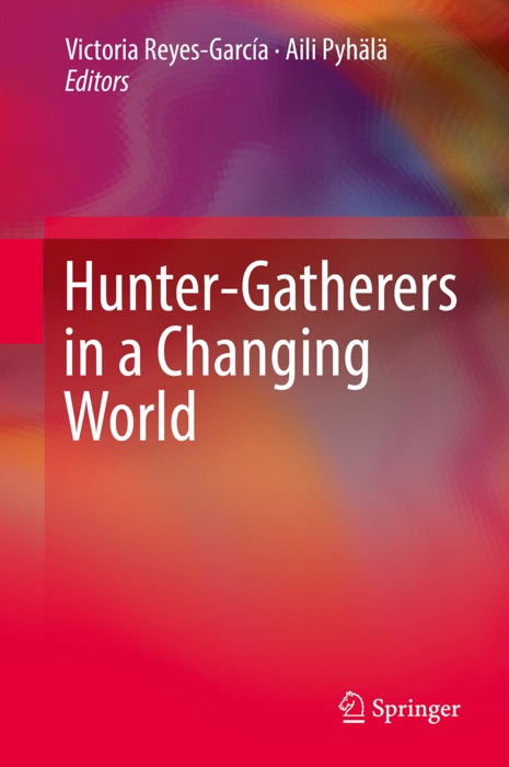 Hunter-gatherers in a Changing World