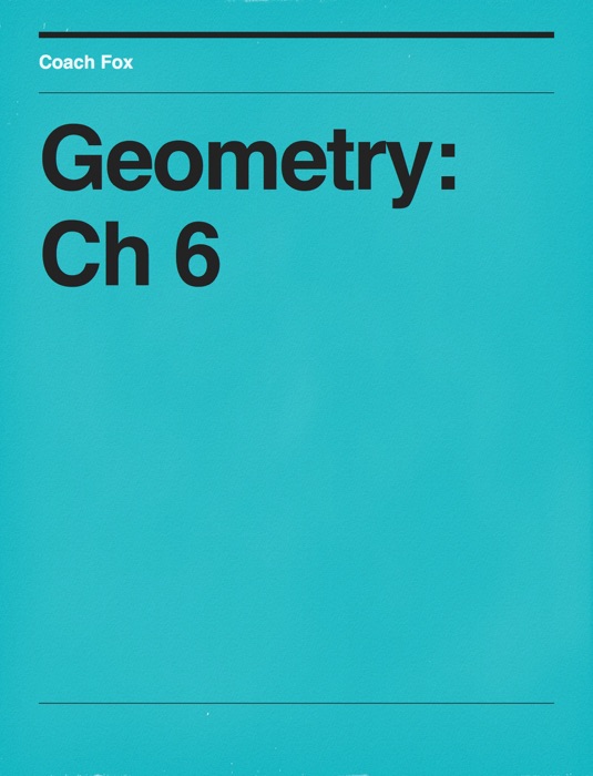 Geometry Ch 6