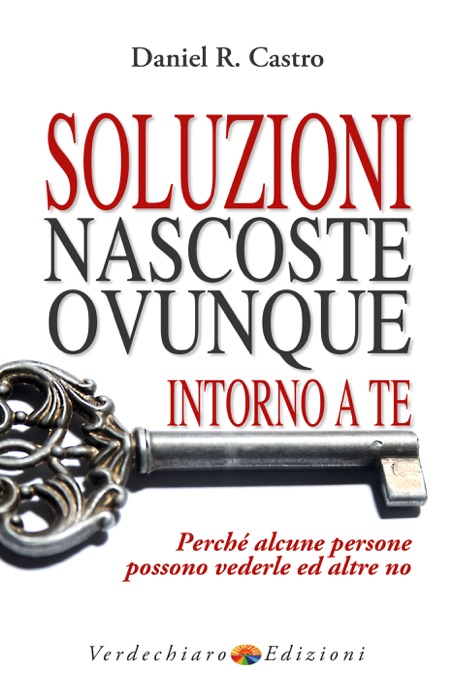 Soluzioni Nascoste Ovunque intorno a Te