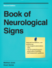 Book of Neurological Signs - Matthew Jones