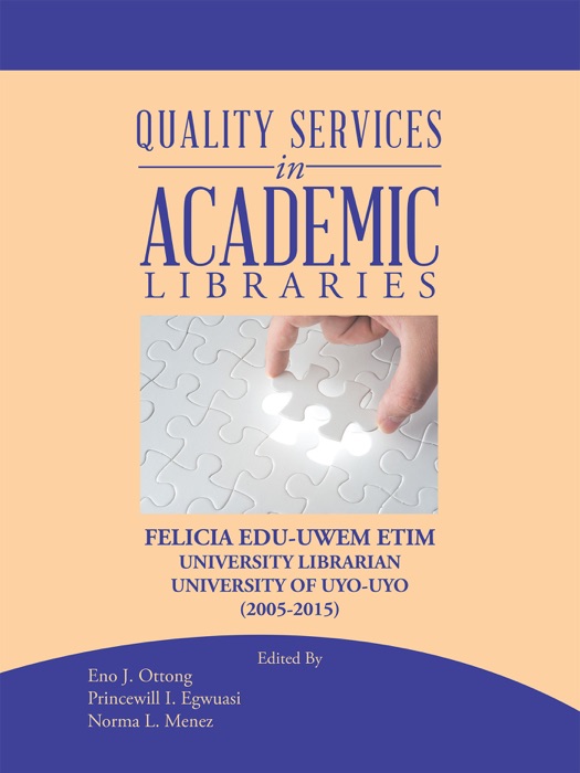 Quality Services in Academic Libraries