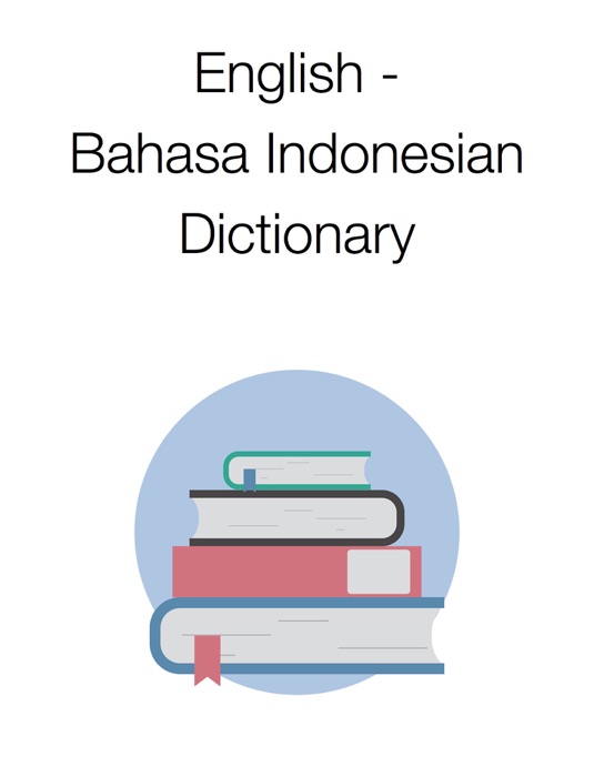 English Bahasa Indonesian Picture Dictionary