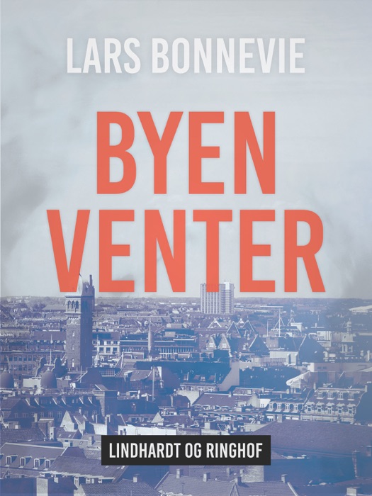 Byen venter
