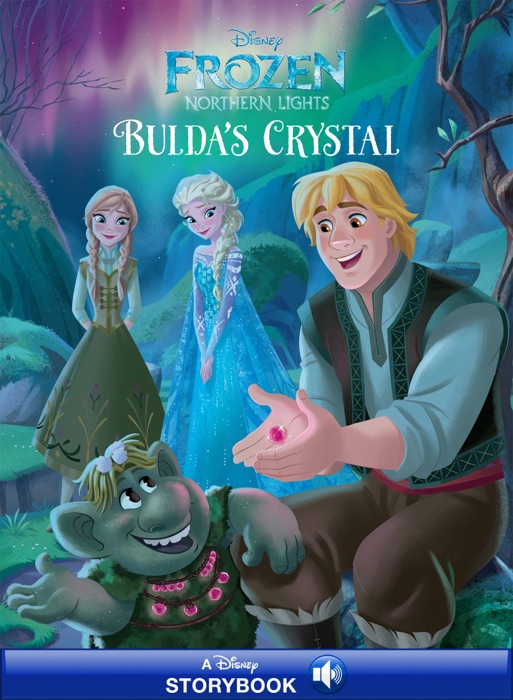 Frozen:  Bulda's Crystal (Anna & Elsa's Extension Story #8) CSAP Art Style