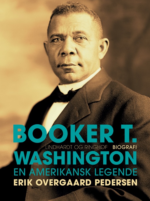 Booker T. Washington - En Amerikansk Legende