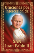 Oraciones por intercesión de San Juan Pablo II - Praca Zbiorowa