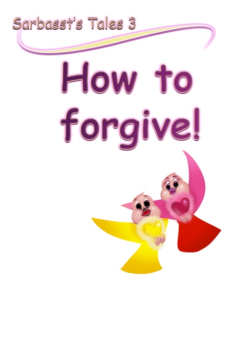 How to forgive!
