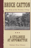 A Stillness at Appomattox Book Cover