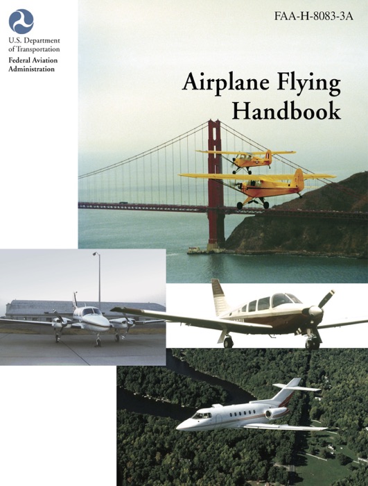 FAA Airplane Flying Handbook: ASA FAA-H-8083-3A