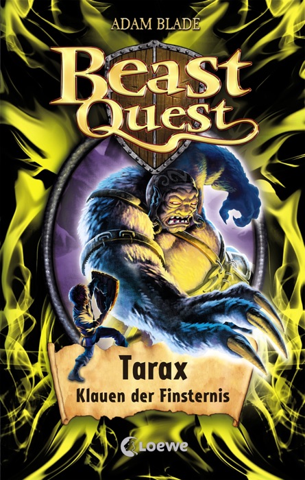 Beast Quest 21 - Tarax, Klauen der Finsternis