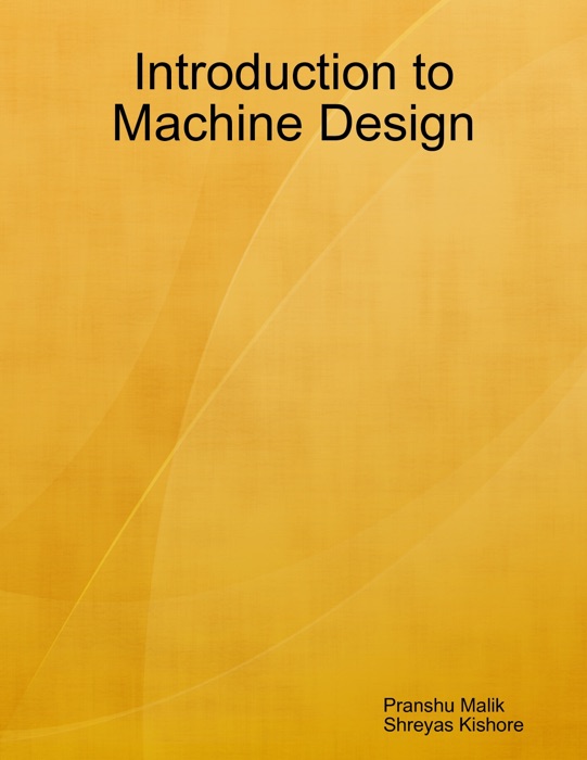 Introduction to Machine Design